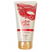 Интимный гель на водной основе Lube Tube Hot с разогревающим эффектом - 150 мл. - ORGIE - купить с доставкой в Ярославле