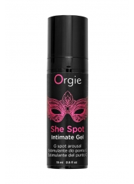 Интимный гель для G-точки ORGIE She Spot с возбуждающим эффектом - 15 мл. - ORGIE - купить с доставкой в Ярославле