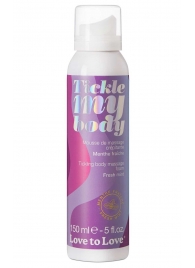 Массажная хрустящая пенка Tickle My Body Fresh Mint с ароматом мяты - 150 мл. - Love to Love - купить с доставкой в Ярославле